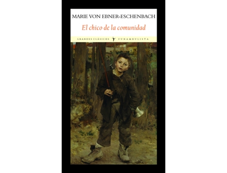 Livro El Chico De La Comunidad de Marie Von Ebner-Eschenbach (Espanhol)