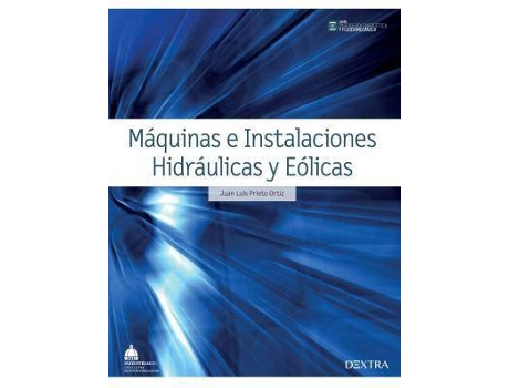 Livro Máquinas E Instalaciones Hidráulicas Y Eólicas de Prieto Ortiz, Juan Luis (Espanhol)