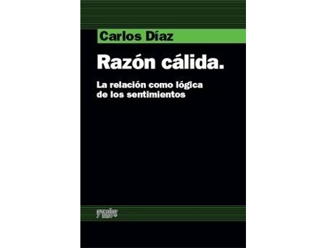 Livro Razón Cálida de Carlos Díaz (Espanhol)