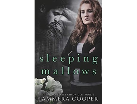 Livro Sleeping Mallows The Water Street Chronicles Book 2 de Tammera L Cooper (Inglês)