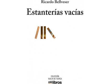 Livro Estanterías Vacías de Ricardo Bellveser Icardo (Espanhol)