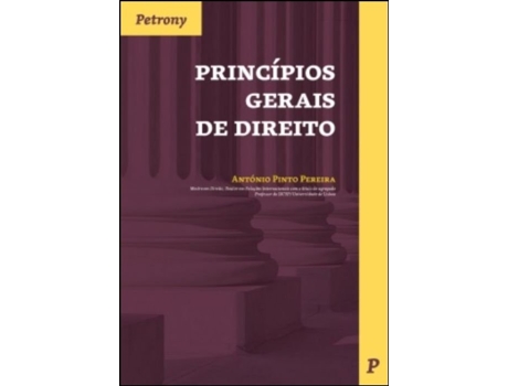 Livro Princípios Gerais de Direito de António Pinto Pereira