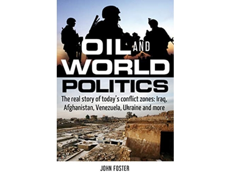 Livro Oil and World Politics de John Foster (Inglês)