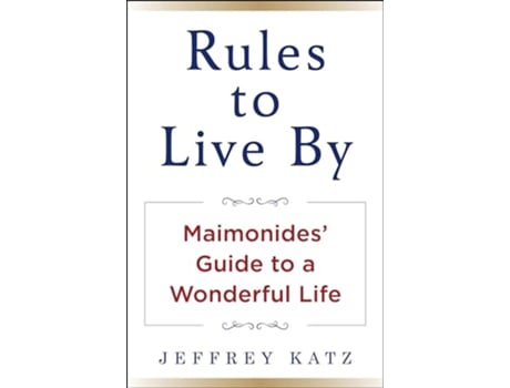 Livro RULES TO LIVE BY de Jeffrey Katz (Inglês - Capa Dura)