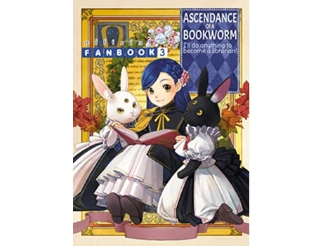 Livro Ascendance of a Bookworm Fanbook 3 de Miya Kazuki (Inglês)