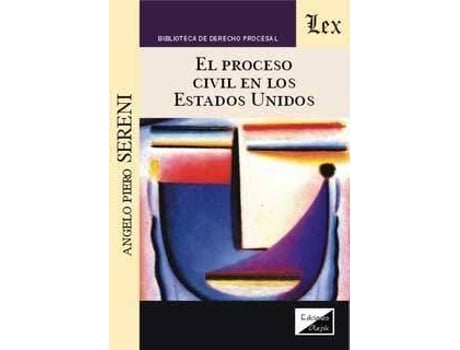 Livro El Proceso Civil En Los Estados Unidos de Serení Angelo Piero (Espanhol)