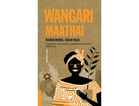 Livro Wangari Maathai: Plantar Árvores, Semear Ideias de Laia De Ahumada (Português)