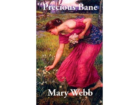 Livro Precious Bane de Mary Webb (Inglês - Capa Dura)