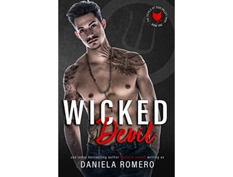 Livro Wicked Devil An Enemies to Lovers High School Bully Romance Boys of Sun Valley de Daniela Romero (Inglês)