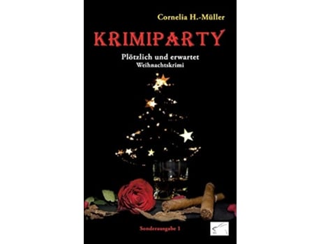 Livro Krimiparty Sonderausgabe 1 Plötzlich und erwartetWeihnachtskrimi German Edition de Cornelia H-Müller (Alemão)