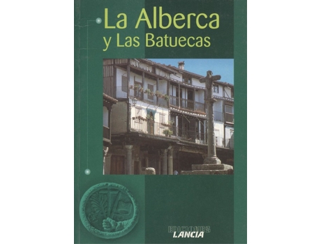 Livro La Alberca Y Las Batuecas de AaVv (Espanhol)