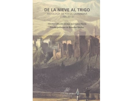 Livro De La Nieve Al Trigo de Juan José Sánchez Castro Martín (Espanhol)