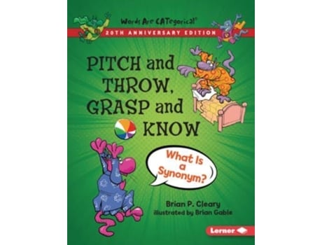 Livro Pitch and Throw, Grasp and Know, 20th Anniversary Edition de Brian P Cleary (Inglês)