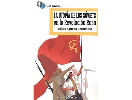 Livro Utopia De Los Soviets En La Revolucion Rusa