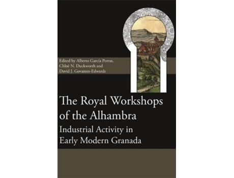 Livro The Royal Workshops of the Alhambra (Inglês)