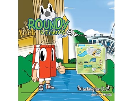 Livro Roundy and Friends Washington DC Soccertowns Libro 5 en Español 5 Spanish Edition de Andres Varela (Espanhol)