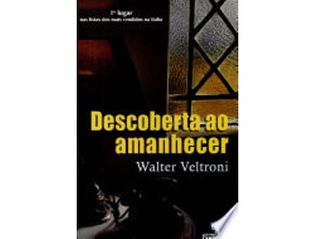 Livro DESCOBERTA AO AMANHECER de VELTRONI, WALTER (Português do Brasil)