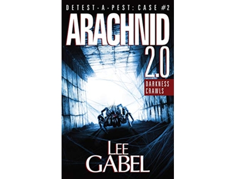 Livro Arachnid 20 Darkness Crawls DetestAPest Creature Features de Lee Gabel (Inglês)