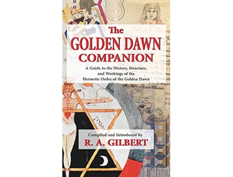 Livro The Golden Dawn Companion de R A Gilbert (Inglês)