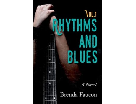 Livro Rhythms and Blues Vol1 de Brenda Faucon (Inglês)