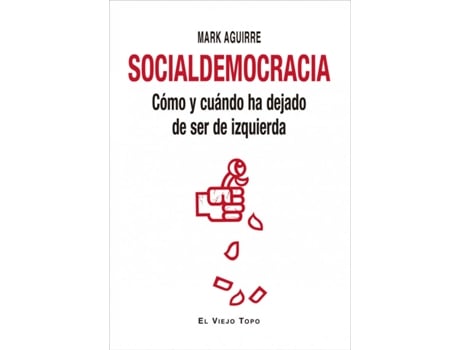 Livro Socialdemocracia de Mark Aguirre (Espanhol)