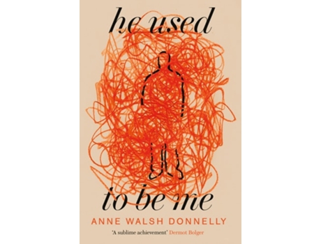 Livro He Used to Be Me de Anne Walsh Donnelly (Inglês)