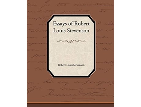 Livro Essays of Robert Louis Stevenson de Robert Louis Stevenson (Inglês)