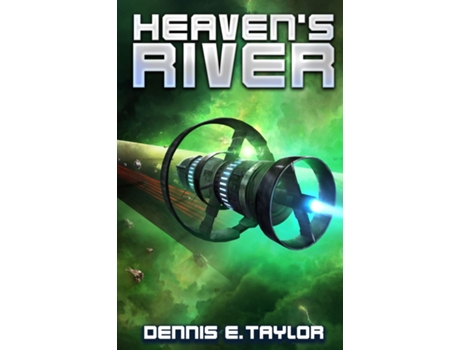 Livro Heavens River de Dennis E Taylor (Inglês)