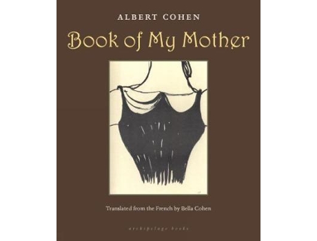 Livro book of my mother de albert cohen (inglês)