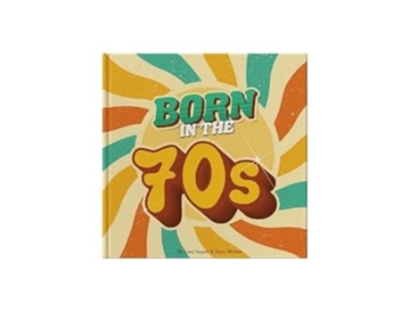 Livro Born In The 70s de Lucy Tapper (Inglês - Capa Dura)