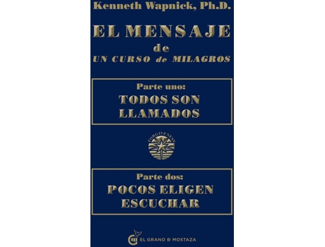 Livro EL MENSAJE DE UN CURSO DE MILAGROS de Kenneth Wapnick