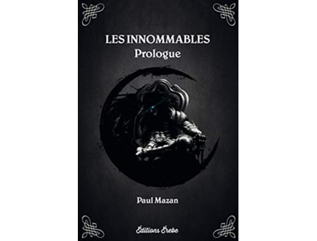 Livro Les innommables Prologue French Edition de Paul Mazan (Francês)