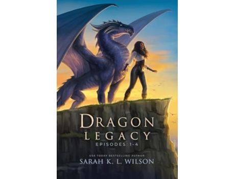 Livro Dragon Legacy Episodes 1-4 de Sarah K L Wilson (Inglês - Capa Dura)