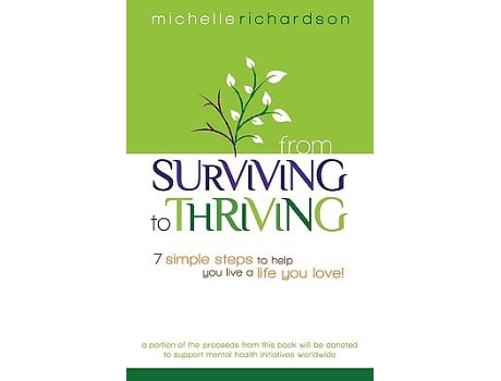 Livro From Surviving to Thriving 7 Simple Steps to Help You Live a Life You Love de Michelle Richardson (Inglês)