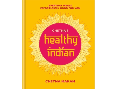 Livro chetna's healthy indian de chetna makan (inglês)