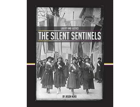 Livro The Silent Sentinels 1 Liberty and Justice de Jason Nord (Inglês)