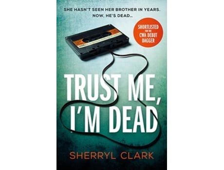 Livro Trust Me, Im Dead de Sherryl Clark (Inglês)