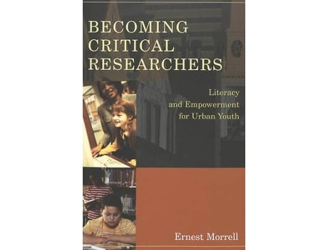 Livro becoming critical researchers de ernest morrell (inglês)