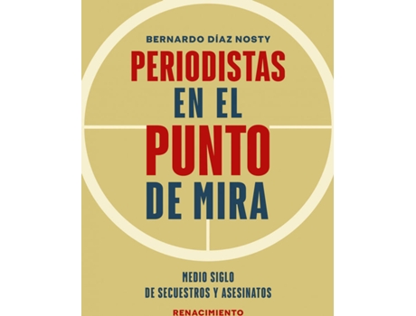 Livro Periodistas En El Punto De Mira de Bernardo Díaz Nosty (Espanhol)