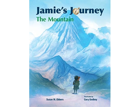 Livro Jamies Journey The Mountain 2 de Susan M Ebbers (Inglês - Capa Dura)