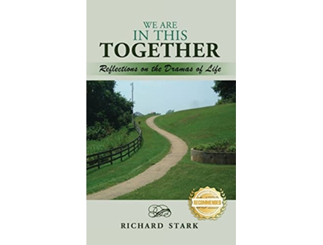 Livro We Are in This Together Reflections on the Dramas of Life de Richard Stark (Inglês)