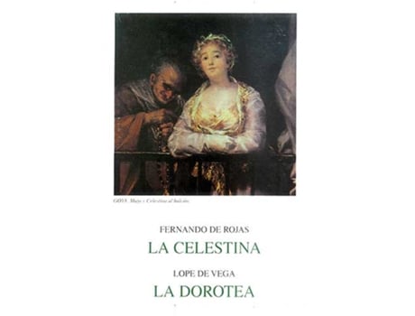 Livro La Celestina; La Dorotea de Lope De Vega (Espanhol)