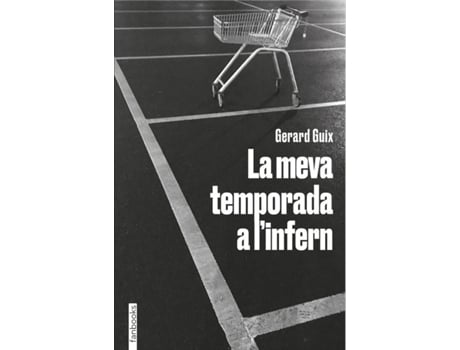 Livro La Meva Temporada A L'Infern de Gerard Guix (Catalão)