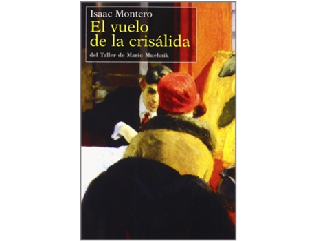 Livro El Vuelo De La Crisálida de Isaac Hernández Montero (Espanhol)