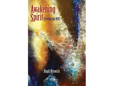 Livro Awakening Spirit de Hugh Renwick (Inglês)