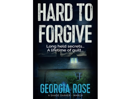 Livro Hard to Forgive de Georgia Rose (Inglês)