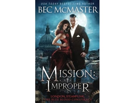 Livro Mission Improper London Steampunk The Blue Blood Conspiracy de Bec McMaster (Inglês)