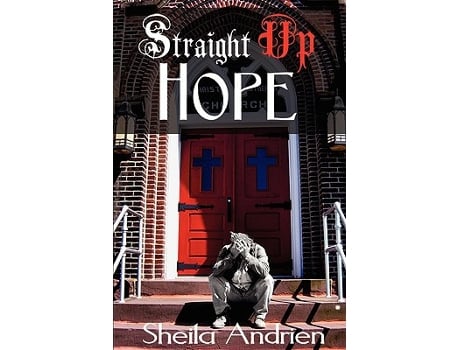 Livro Straight Up Hope de Sheila Andrien (Inglês)