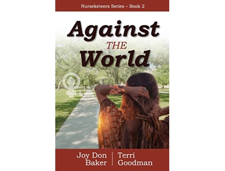 Livro Against the World Nurseketeers Series de Joy Don Baker Terri Goodman (Inglês)