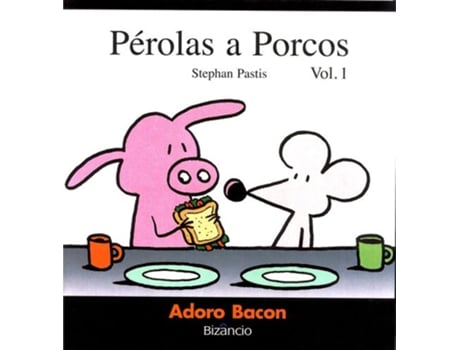 Livro Pérolas A Porcos: Adoro Bacon de Stephan Pastis (Português)